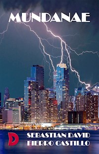 Mundanae - Sebastián David Fierro Castillo - ebook