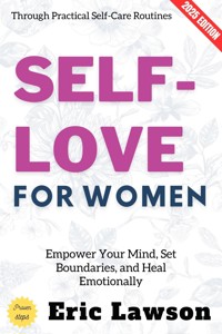 Self-Love for Women: - Eric Lawson - ebook