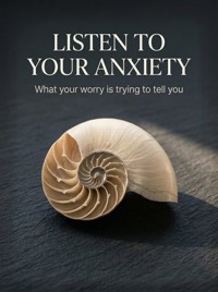 Listen to Your Anxiety - James R. Hartwell - ebook