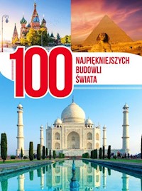 100 najpiękniejszych budowli świata -  - książka
