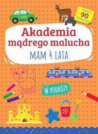 Akademia mądrego malucha. Mam 4 lata - Emilia Matyka - książka