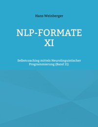 NLP-Formate XI - Hans Weinberger - ebook