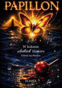 Papillon. W sieci słodkich kłamstw - Eliana - książka