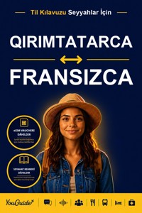 The Language Guide for Travelers - Crimean Tatar to French - YouGuide - ebook