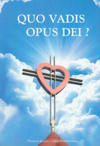 Quo Vadis Opus Dei? - Kuciel Szymon - książka