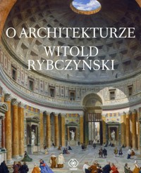 O architekturze - Witold Rybczyński - książka