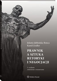Prawnik a sztuka retoryki i negocjacji - Jabłońska-Bonca Jolanta, Zeidler Kamil - książka