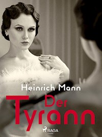 Der Tyrann - Heinrich Mann - ebook