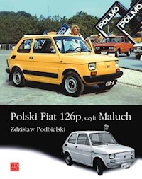Polski Fiat 126 czyli Maluch - Podbielski Zdzisław - książka