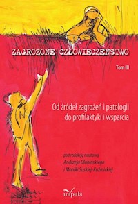 Zagrożone człowieczeństwo Tom 3 -  - książka