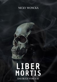 Liber Mortis - Nicky Woncka - ebook