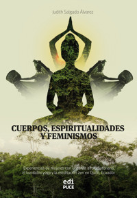 Cuerpos, espiritualidades y feminismos. - María Judith Salgado Álvarez - ebook