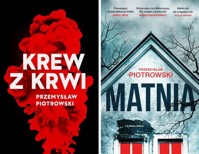 Krew z krwi / Matnia - Przemysław Piotrowski - książka
