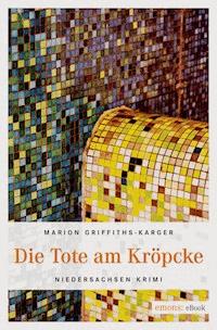Die Tote am Kröpcke - Marion Griffith-Karger - ebook