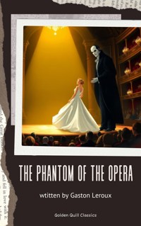 The Phantom of the Opera - Gaston Leroux - ebook