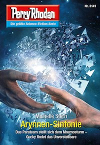 Perry Rhodan 3141: Arynnen-Sinfonie -  Michelle Stern - ebook