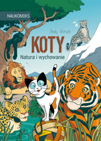 Koty - natura i wychowanie - Andy Hirsch - książka