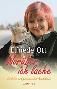 Worüber ich lache - Elfriede Ott - ebook