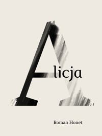 alicja - Roman Honet - ebook