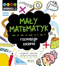 Mały matematyk rozwiązuje zadania - Jacoby Jenny - książka