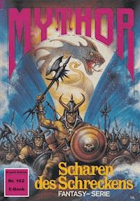 Mythor 162: Scharen des Schreckens - Peter Terrid - ebook