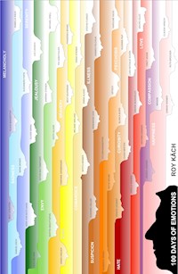 100 Days of Emotions - Roy Käch - ebook