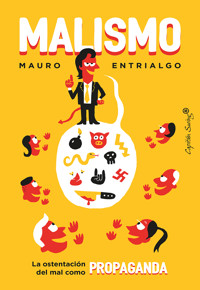 Malismo - Mauro Entrialgo - ebook