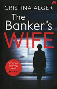 The Banker's Wife - Cristina Alger - książka