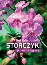 Storczyki Uprawa i pielęgnacja - Rollke Lutz - książka