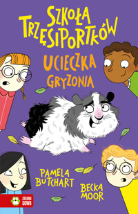 Szkoła Trzęsiportków. Ucieczka gryzonia - Pamela Butchart - książka