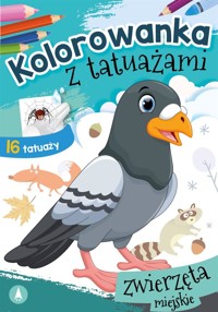 Kolorowanka z tatuażami. Zwierzęta miejskie - Wydawnictwo Skrzat - książka