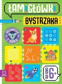Łamigłówki bystrzaka. Rozwiązuję z koalą. Od 6 lat - Beata Karlik - książka