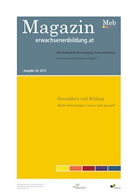 Gesundheit und Bildung. Macht lebenslanges Lernen wohl gesund? -  - ebook