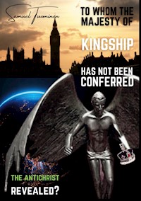 To whom the majesty of kingship has not been conferred - Samuel Tuominen - ebook