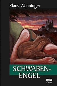 Schwaben-Engel - Klaus Wanninger - ebook