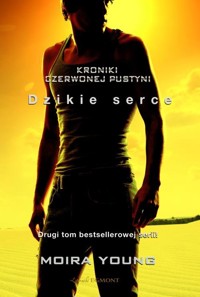 Dzikie serce Kroniki Czerwonej pustyni - Young Mojra - książka
