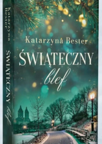 Świąteczny blef - Katarzyna Bester - ebook + audiobook + książka