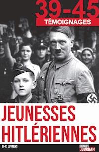 Jeunesses hitlériennes - Daniel-Charles Luytens - ebook