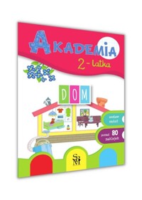 Akademia 2-latka Dom - Ewa Gorzkowska-Parnas - książka