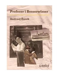 Profesor i Besserwisser - Żurek Andrzej - książka