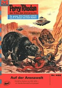 Perry Rhodan 455: Auf der Arenawelt -  william voltz - ebook