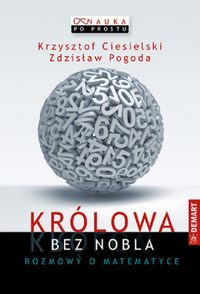 Królowa bez Nobla - Krzysztof Ciesielski     Zdzisław Pogoda - książka