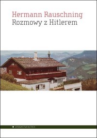 Rozmowy z Hitlerem - Hermann Rauschning - książka