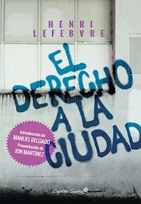 El derecho a la ciudad - Henri Lefebvre - ebook