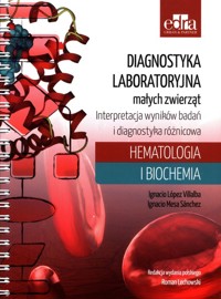 Diagnostyka laboratoryjna małych zwierząt - Villalba I.L., Sánchez I.M. - książka