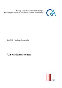 Unternehmenssteuern - Prof. Dr. Andreas Oestreicher - ebook