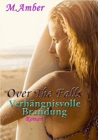 Verhängnisvolle Brandung - M. Amber - ebook