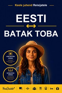 The Language Guide for Travelers - Estonian to Batak Toba - YouGuide - ebook