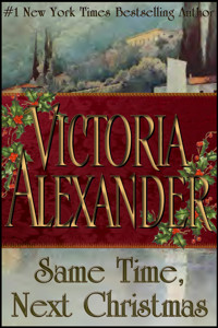 Same Time, Next Christmas - Victoria Alexander - ebook