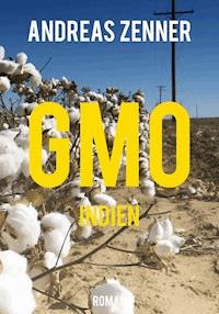 GMO Indien - Andreas Zenner - ebook